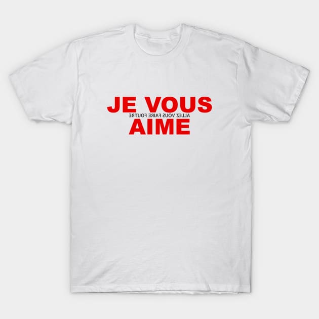 Je Vous Aime T-Shirt by Elouisarts